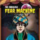 The Fabulous Fear Machine