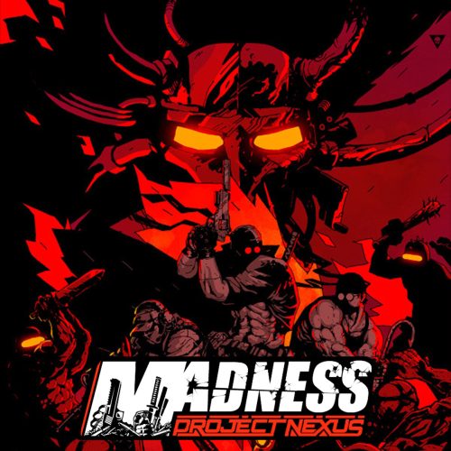 Madness: Project Nexus